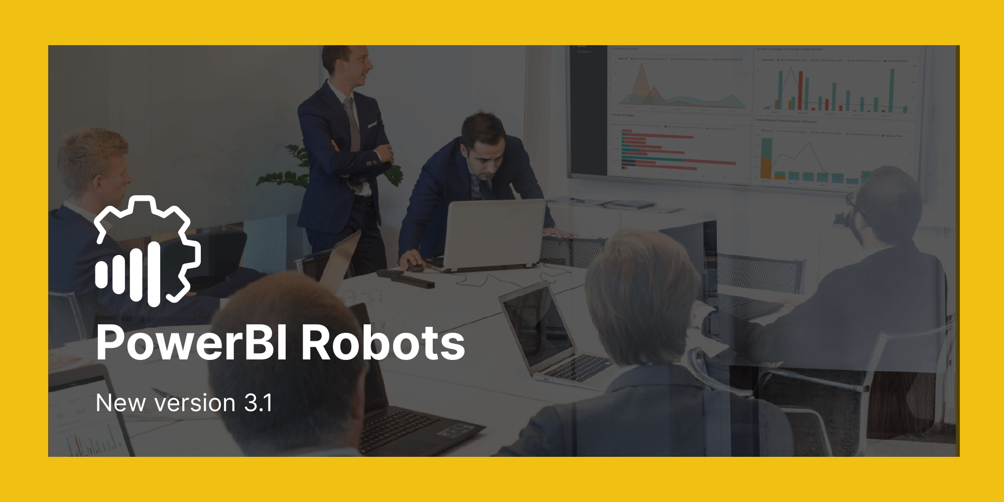 What's new in PowerBI Robots 3.1?