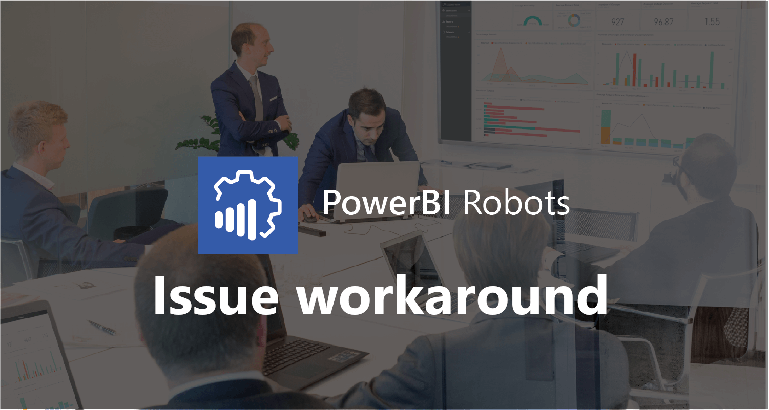 Workaround for PowerBI Robots and Power BI's printing issue
