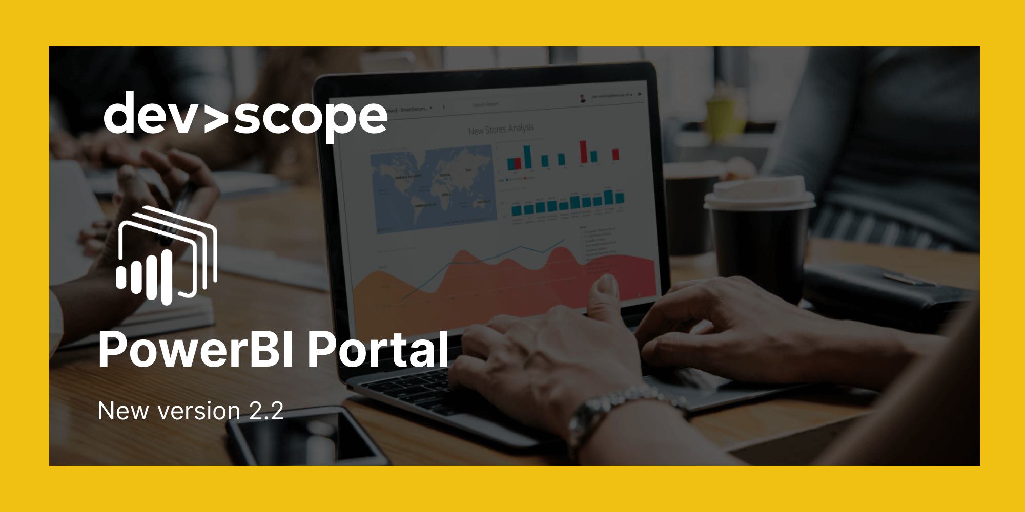 PowerBI Portal 2.2 is here. Check out what's new
