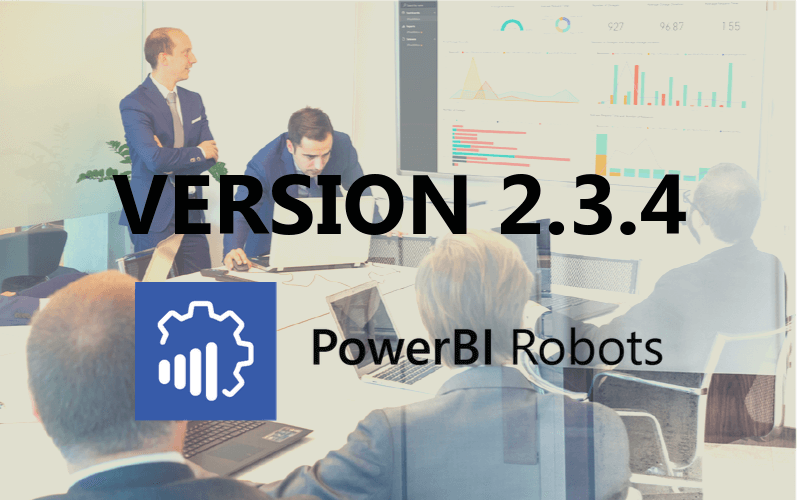 PowerBI Robots 2.3.4: what's new?
